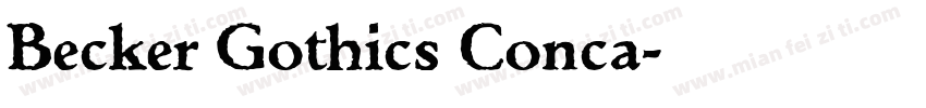 Becker Gothics Conca字体转换
